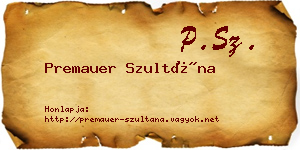 Premauer Szultána névjegykártya